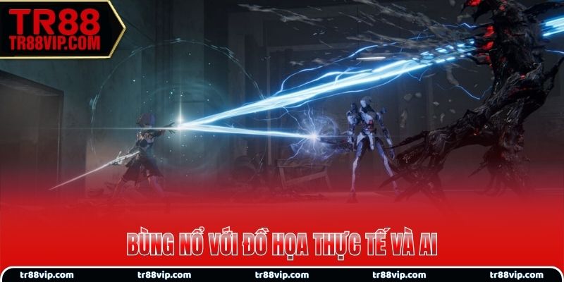 Game hot 2025 sắp ra mắt bùng nổ với đồ họa thực tế và AI